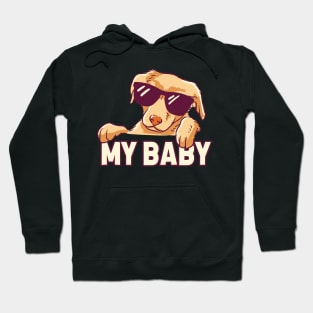 My Baby Dog Hoodie